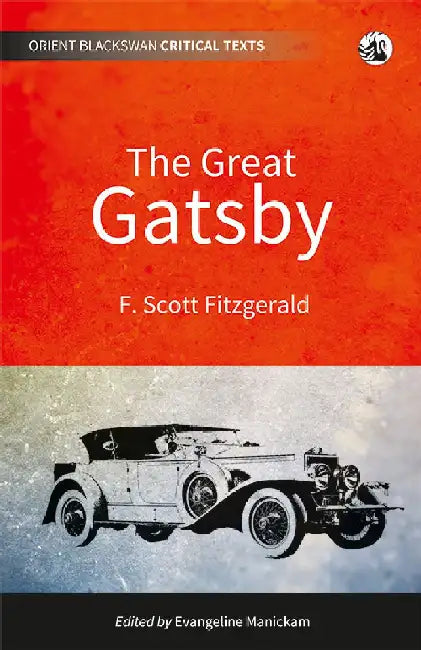 The Great Gatsby by F. Scott Fitzgerald,Evangeline Manickam(Ed)