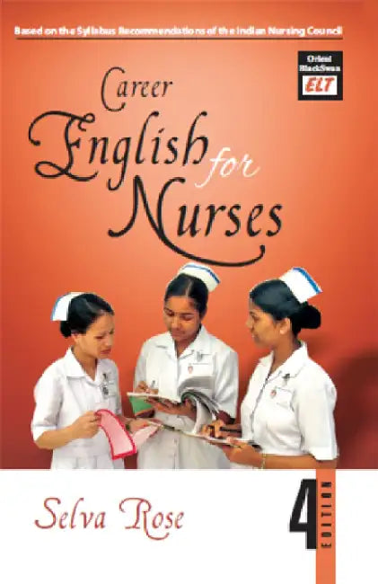 Career English for Nurses by Selva Rose