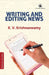 Writing and Editing News by K. V. Krishnaswamy