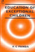 Education Of Exceptional Children by K C Panda
