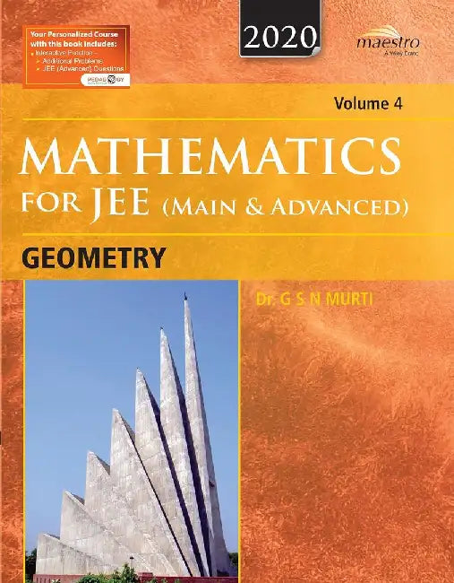 Wiley's Mathematics for JEE (Main & Advanced): Geometry, Vol 4, 2020ed by Dr. G S N Murti