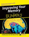 Improving your Memory for Dummies by John B. Arden