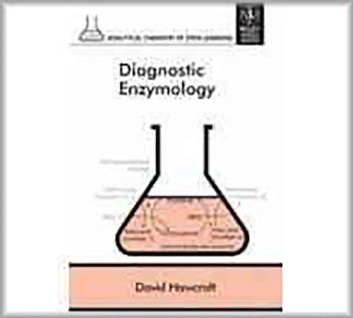 Diagnostic Enzymology by David Hawcroft