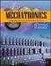 Mechatronics: Integrated Mechanical Electronic Systems by K.P. Ramachandran, G.K. Vijayaraghavan, M.S.Balasundaram