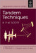 Tandem Techniques by R.P.W. Scott