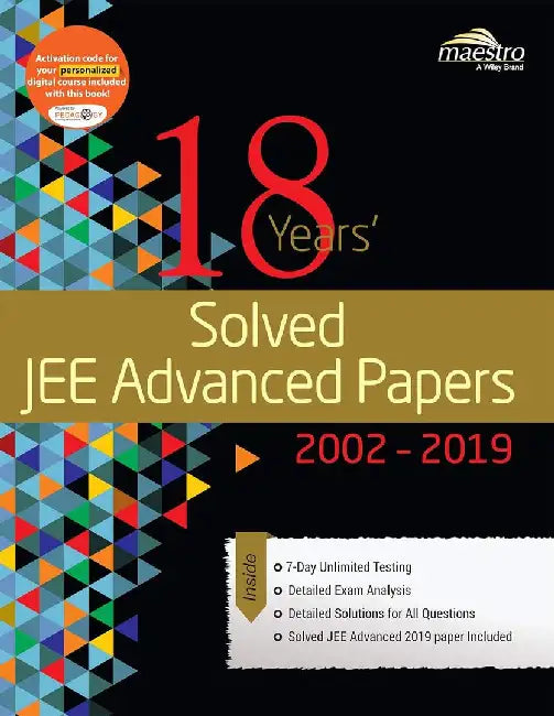 Wiley's 18 Years' Solved JEE Advanced Papers 2002-2019 by Wiley Editorial