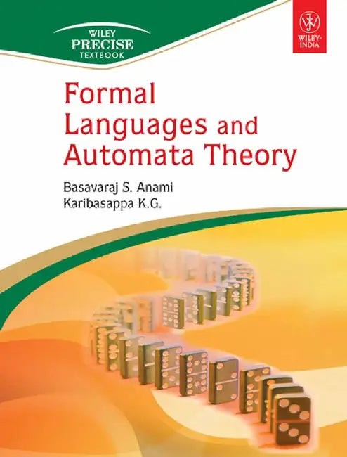 Formal Languages and Automata Theory by Basavaraj S.Anami, Karibasappa K.G.