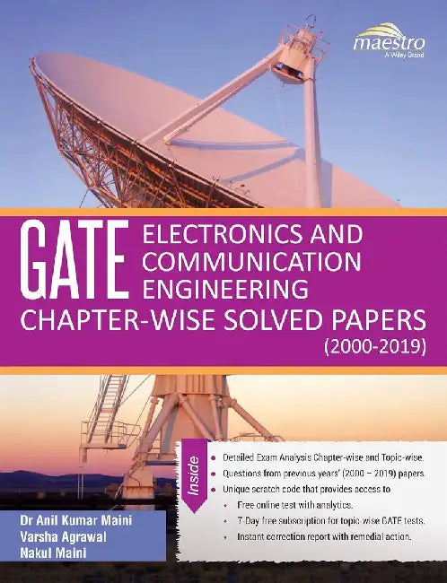 Wiley's GATE Electronics and Communication Engineering Chapter-wise Solved Papers (2000-2019) by Dr Anil Kumar Maini, Varsha Agrawal, Nakul Maini