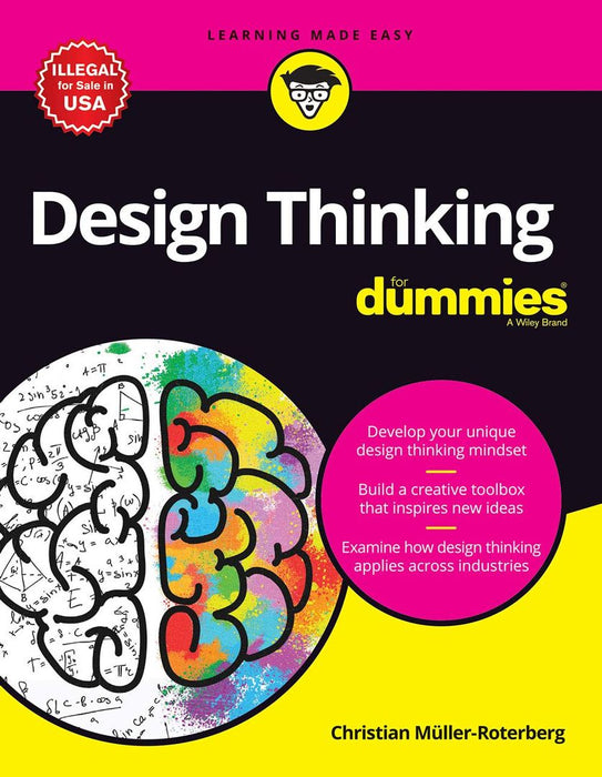 Design Thinking For Dummies by Christian Muller-Roterberg