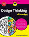 Design Thinking For Dummies by Christian Muller-Roterberg