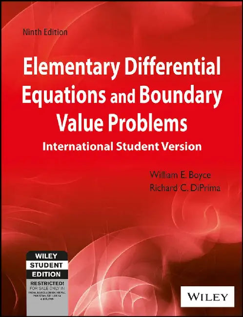 Elementary Differential Equations and Boundary Value Problems, 9ed by William E. Boyce, Richard C. Diprima