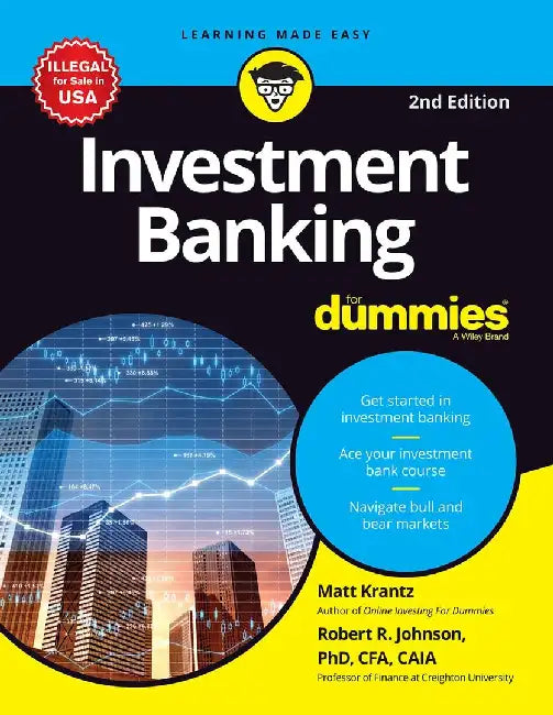 Investment Banking For Dummies, 2ed by Matt Krantz, Robert R. Johnson