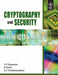 Cryptography and Security by C K Shyamala, N Harini, Dr. T R Padmanabhan