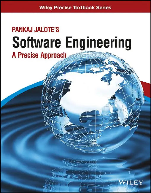 Pankaj Jalote's Software Engineering: A Precise Approach by Pankaj Jalote