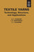 Textile Yarns Technology, Structure, & Applications by Goswami