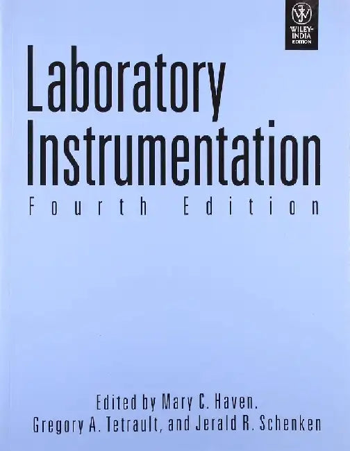 Laboratory Instrumentation, 4e by Haven