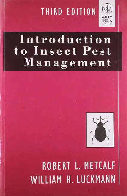 Introduction to Insect Pest Management, 3e by Metcalf