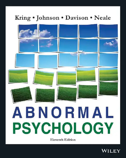 Abnormal Psychology, 11ed by Kring,Johnson, Davison,Neale