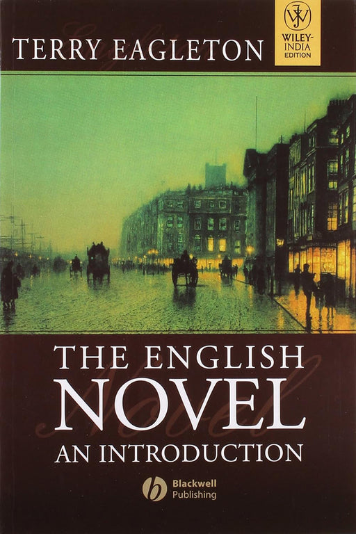 The English Novel: An Introduction by Eagleton Terry