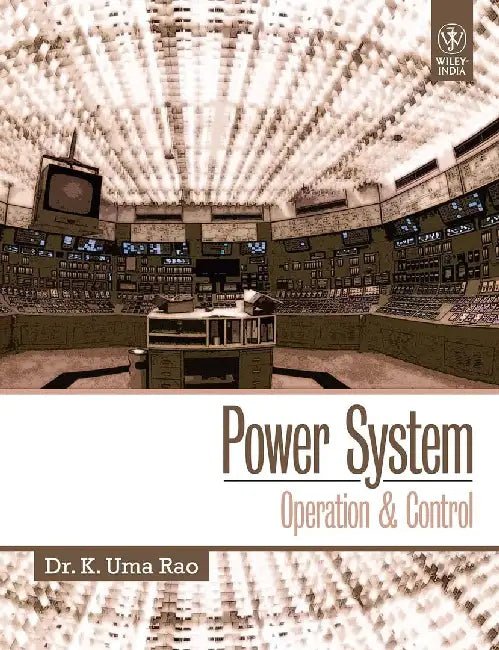 Power System: Operation & Control by Dr. K. Uma Rao