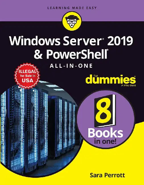 Windows Server 2019 & PowerShell All-in-One For Dummies by Sara Perrott