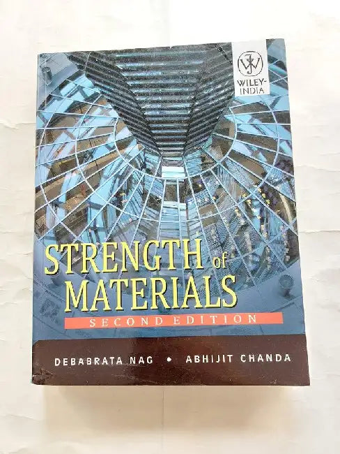 Strength of Materials, 2ed by Debabrata Nag, Abhijit Chanda