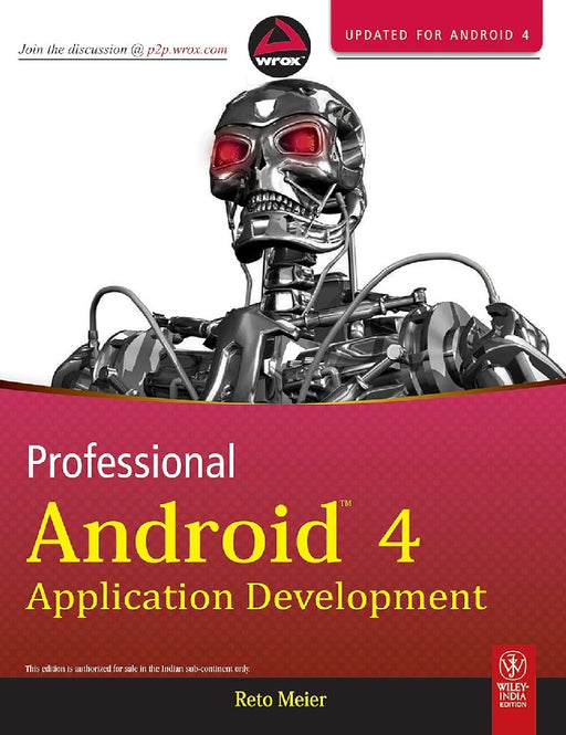 Professional Android 4 Application Development  by Reto Meier