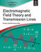 Electromagnetic Field Theory and Transmission Lines by Gottapu Sasibhushana Rao