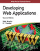 Developing Web Applications, 2ed by M.T. Savaliya