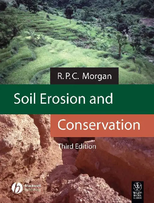 Soil Erosion & Conservation, 3e by Morgan