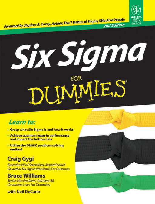 Six Sigma for Dummies, 2ed by Craig Gygi, Bruce Williams, Neil Decarlo