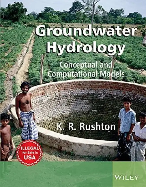 Groundwater Hydrology: Conceptual and Computational Models by Rushton
