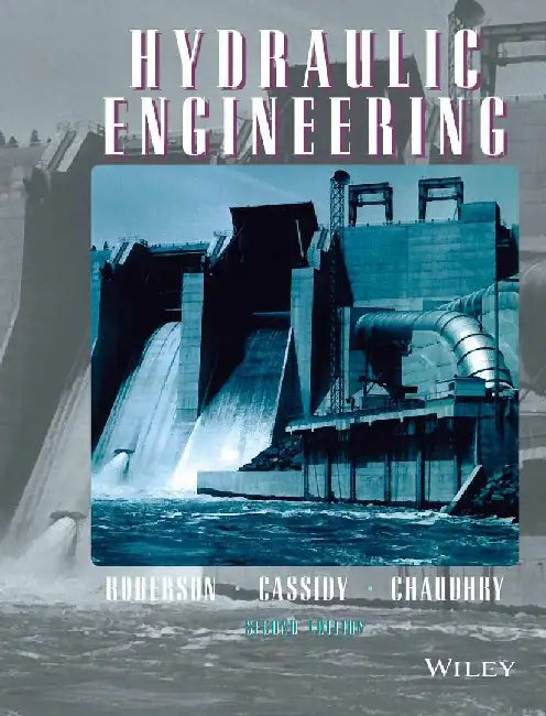 Hydraulic Engineering, 2e by Roberson