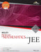 Wiley's Problems in Mathematics for JEE, Vol II by Wiley Editorial
