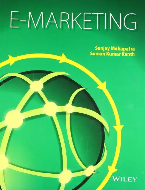 E-Marketing by Sanjay Mohapatra, Suman Kumar Kanth