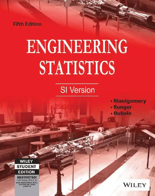 Engineering Statistics, 5ed, SI Version by Montgomery, Runger, Hubele