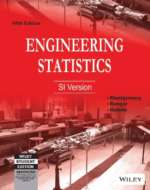Engineering Statistics, 5ed, SI Version by Montgomery, Runger, Hubele