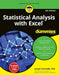 Statistical Analysis with Excel For Dummies, 4ed by Joseph Schmuller