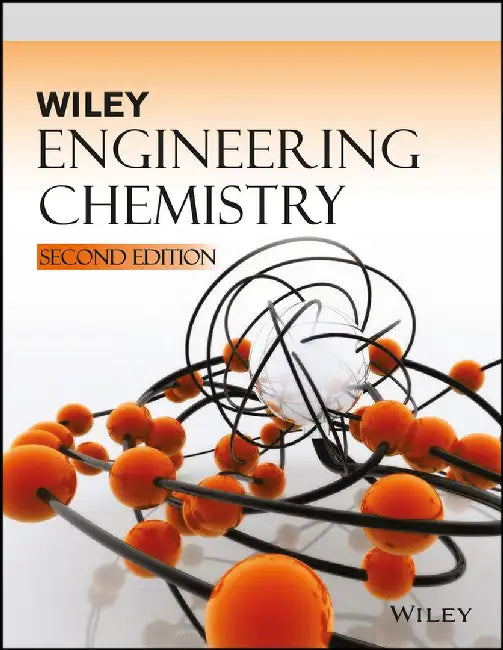Engineering Chemistry, 2ed by Wiley Editorial