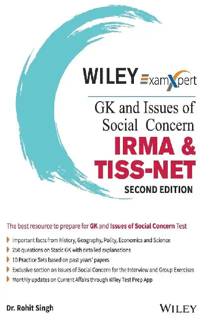 Wiley's ExamXpert GK and Issues of Social Concern - IRMA & TISS-NET, 2ed by Dr. Rohit Singh