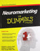 Neuromarketing for Dummies by Stephen J. Genco, Andrew P. Pohlmann, Peter Steidl