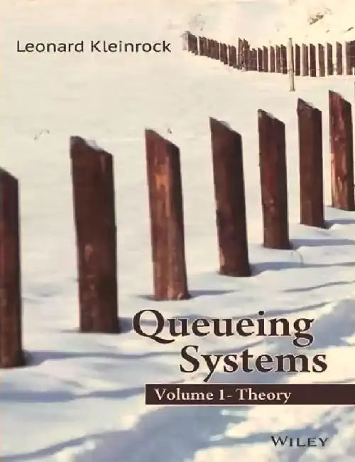 Queueing Systems: Theory, Vol.1 by Kleinrock
