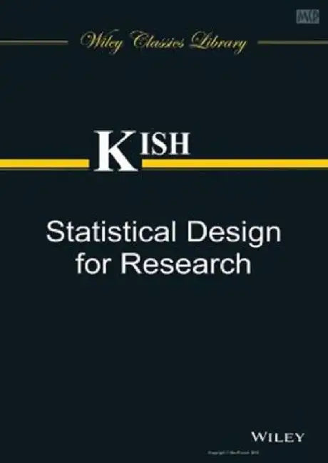 Statistical Design for Research by Kish