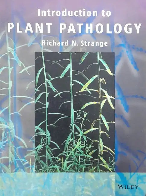 Introduction To Plant Pathology by Strange R.N.