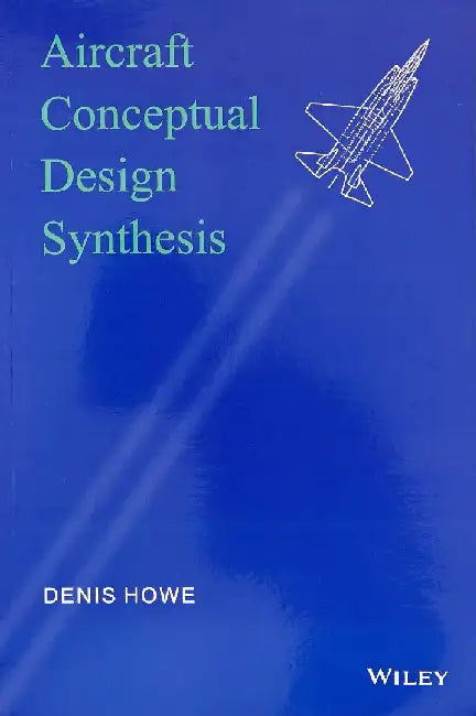 Aircraft Conceptual Design Synthesis by Howe