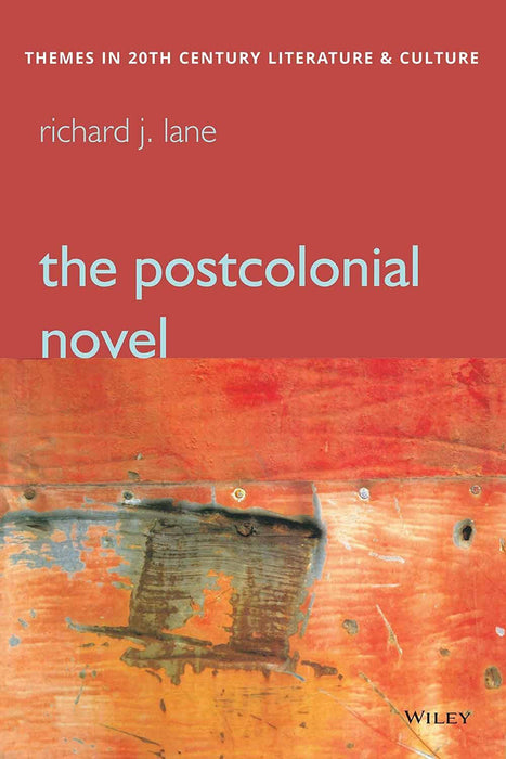 The Postcolonial Novel  by Richard J. Lane