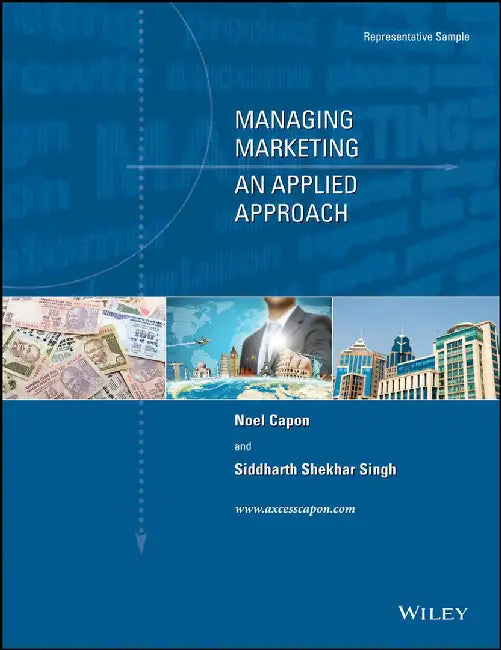 Managing Marketing: An Applied Approach by Noel Capon, Siddharth Shekhar Singh