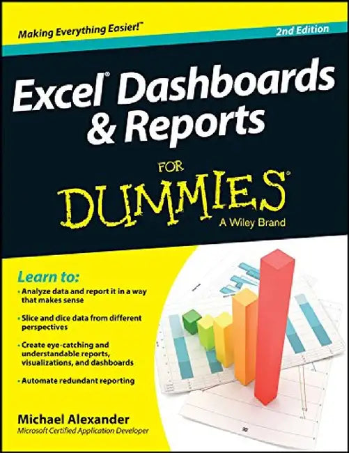 Excel Dashboards & Reports for Dummies, 2ed by Michael Alexander
