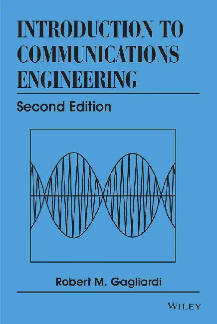 Introduction to communications Engineering, 2e by Gagliardi