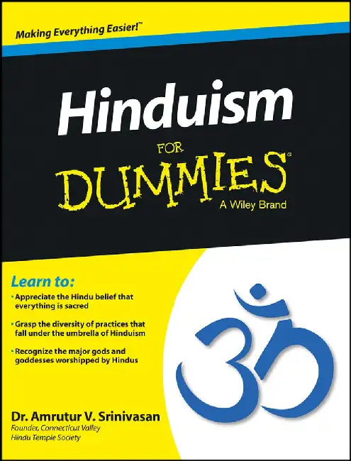 Hinduism for Dummies by Dr. Amrutur V. Srinivasan